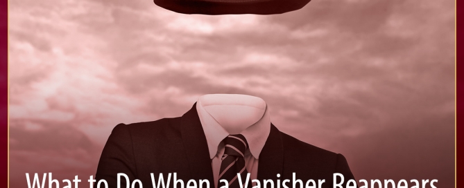 when a vanisher comes back